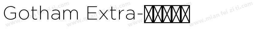 Gotham Extra字体转换
